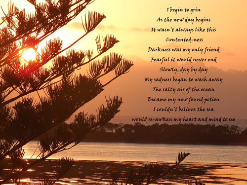This is a photo of the sunrise over the ocean with a pine tree covering half of the picture.  There are thirteen lines of poetry expressing how the ocean helps to overcome depression.